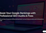 audit and fix your website SEO for better google ranking
